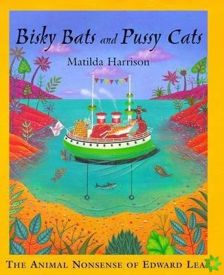 Bisky Bats and Pussy Cats
