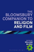 Bloomsbury Companion to Religion and Film