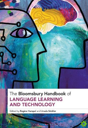 Bloomsbury Handbook of Language Learning and Technology