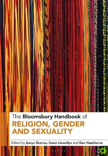 Bloomsbury Handbook of Religion, Gender and Sexuality