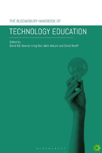 Bloomsbury Handbook of Technology Education
