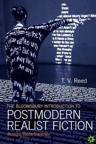 Bloomsbury Introduction to Postmodern Realist Fiction