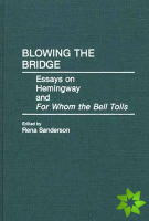 Blowing the Bridge
