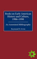 Books on Early American History and Culture, 1986-1990