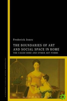Boundaries of Art and Social Space in Rome