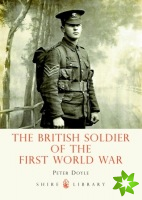 British Soldier of the First World War