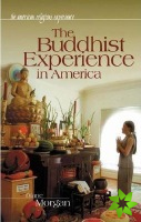 Buddhist Experience in America