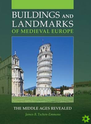 Buildings and Landmarks of Medieval Europe