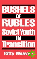 Bushels of Rubles
