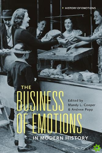Business of Emotions in Modern History
