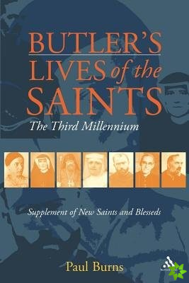 Butler's Saints of the Third Millennium