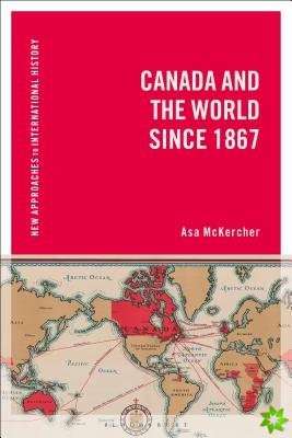 Canada and the World since 1867