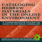 Cataloging Hebrew Materials in the Online Environment