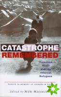 Catastrophe Remembered