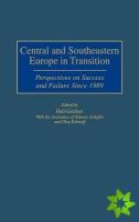 Central and Southeastern Europe in Transition