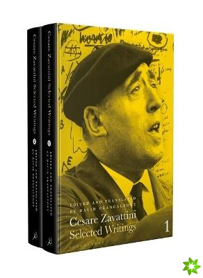 Cesare Zavattini: Selected Writings