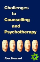 Challenges to Counselling and Psychotherapy