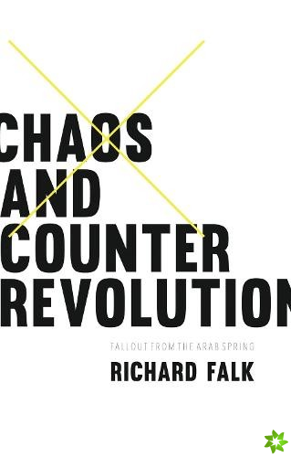 Chaos and Counterrevolution