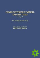 Charles Stewart Parnell and His Times