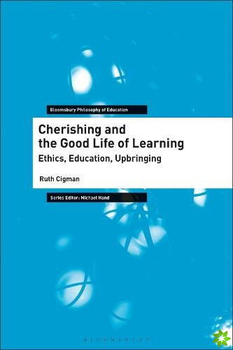 Cherishing and the Good Life of Learning