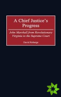 Chief Justice's Progress