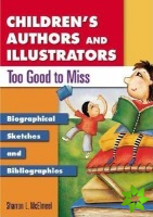 Children's Authors and Illustrators Too Good to Miss