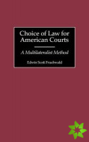 Choice of Law for American Courts