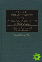 Choral Arrangements of the African-American Spirituals