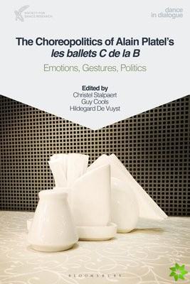 Choreopolitics of Alain Platel's les ballets C de la B