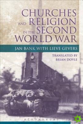 Churches and Religion in the Second World War