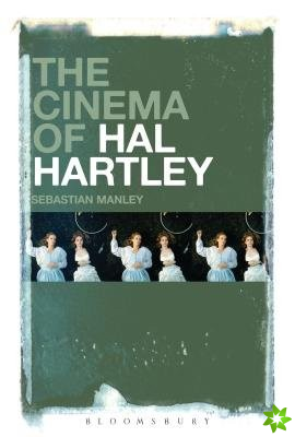 Cinema of Hal Hartley