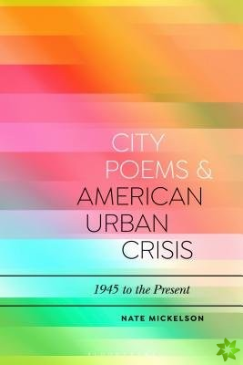 City Poems and American Urban Crisis