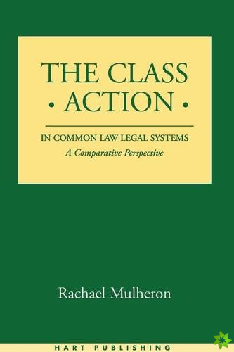 Class Action in Common Law Legal Systems