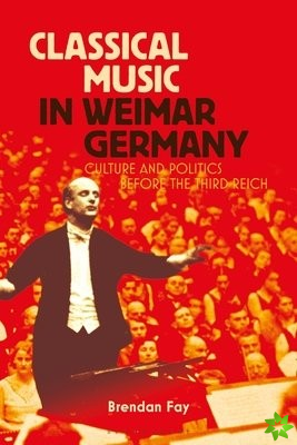 Classical Music in Weimar Germany