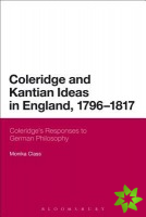 Coleridge and Kantian Ideas in England, 1796-1817
