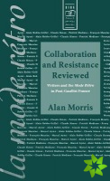 Collaboration and Resistance Reviewed