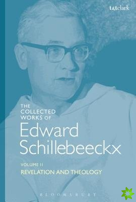 Collected Works of Edward Schillebeeckx Volume 2