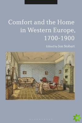 Comforts of Home in Western Europe, 1700-1900