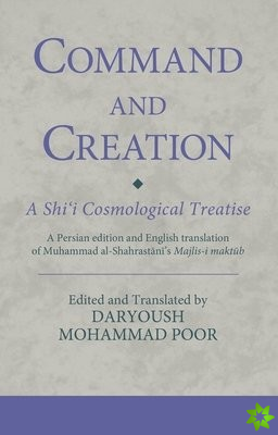 Command and Creation: A Shii Cosmological Treatise