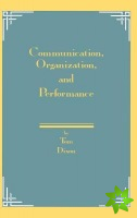 Communication, Organization, and Performance