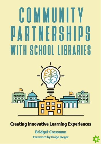 Community Partnerships with School Libraries