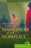 Complete Guide to Transgender in the Workplace