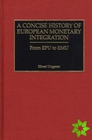 Concise History of European Monetary Integration