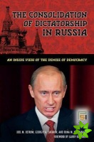 Consolidation of Dictatorship in Russia