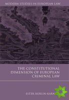 Constitutional Dimension of European Criminal Law
