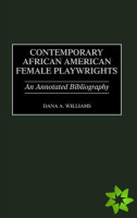 Contemporary African American Female Playwrights
