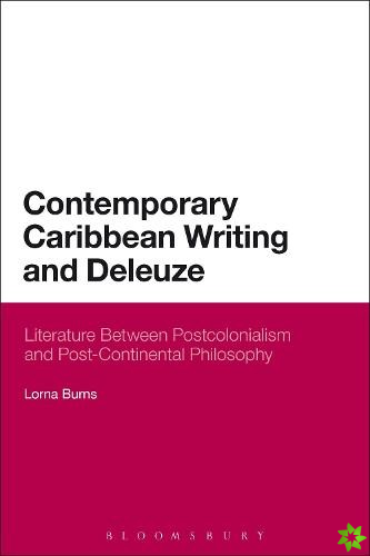 Contemporary Caribbean Writing and Deleuze