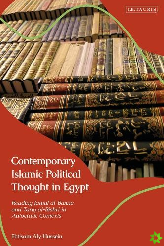 Contemporary Islamic Political Thought in Egypt