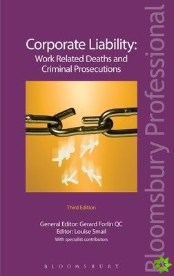 Corporate Liability: Work Related Deaths and Criminal Prosecutions