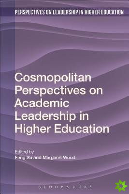 Cosmopolitan Perspectives on Academic Leadership in Higher Education